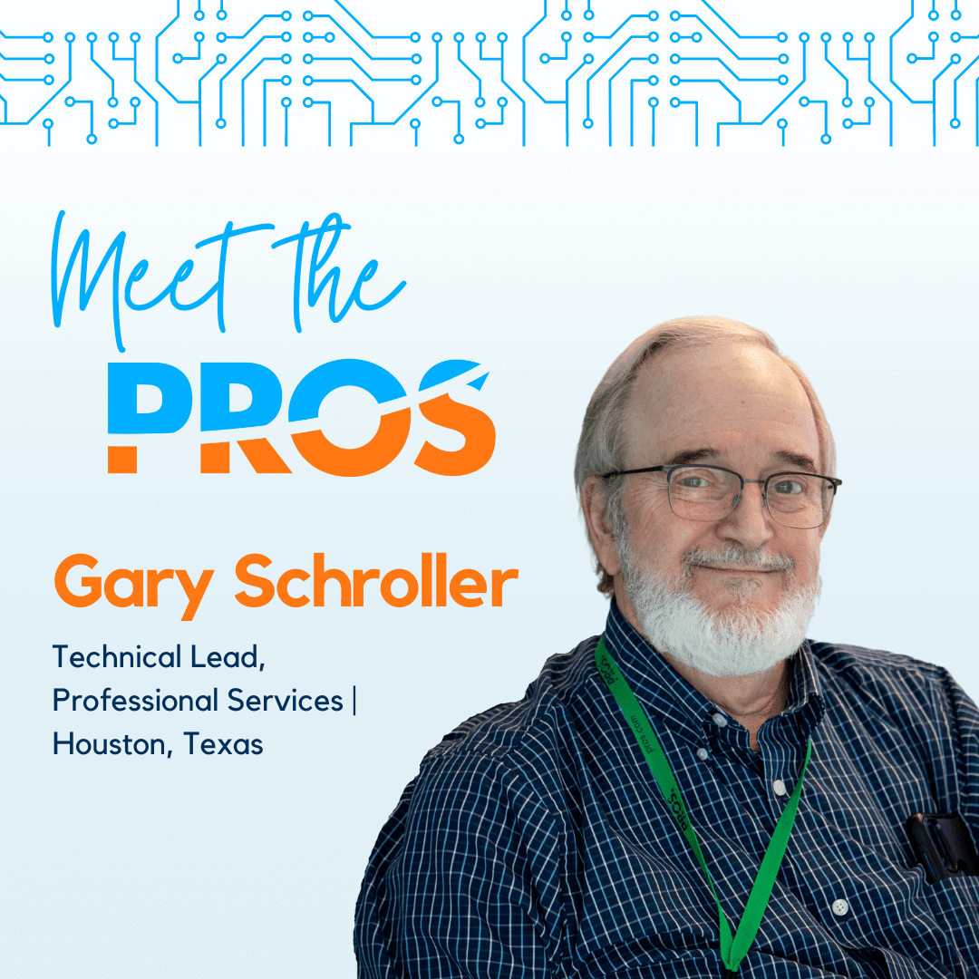Meet the PROS: Gary Schroller